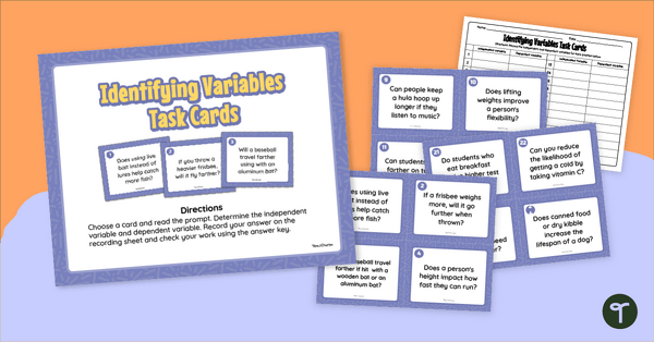 Go to Independent vs Dependent Variable Worksheet & Task Cards teaching resource