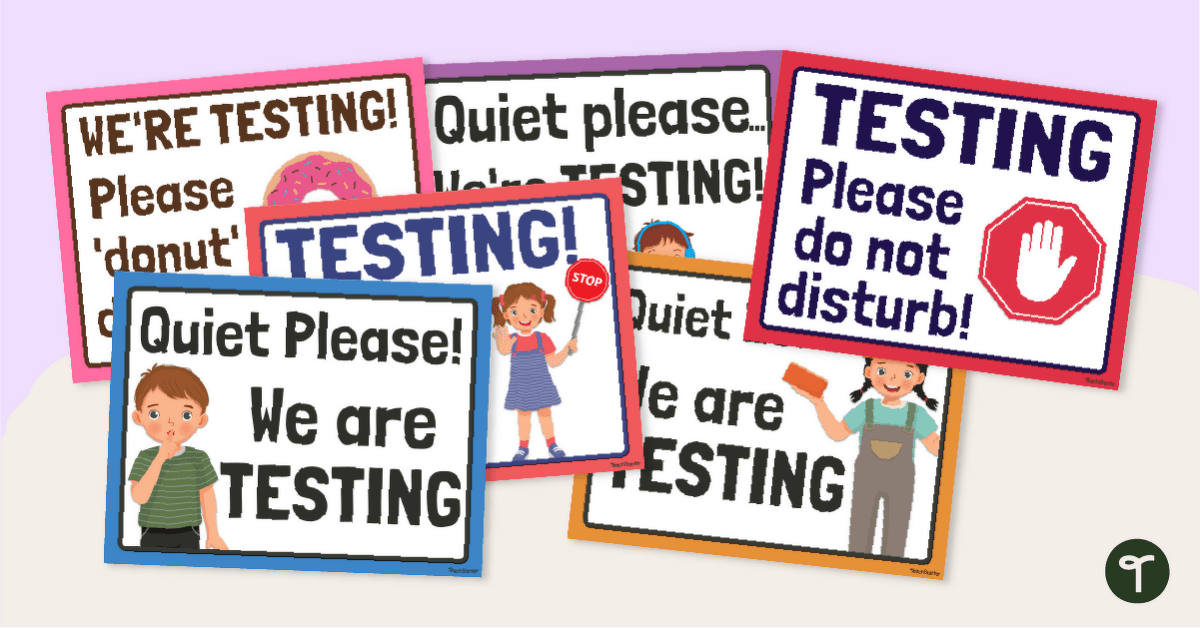 Testing in Progress Sign Bundle teaching resource