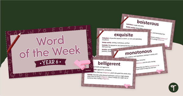 Go to Word of the Week PowerPoint Slides - Year 6 teaching resource