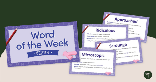 Go to Word of the Week PowerPoint - Year 4 Vocabulary Words teaching resource