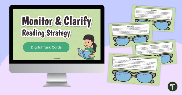 Go to Monitor and Clarify Reading Strategy Digital Task Cards teaching resource