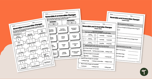 Go to Reversible and Irreversible Changes Worksheet Pack teaching resource