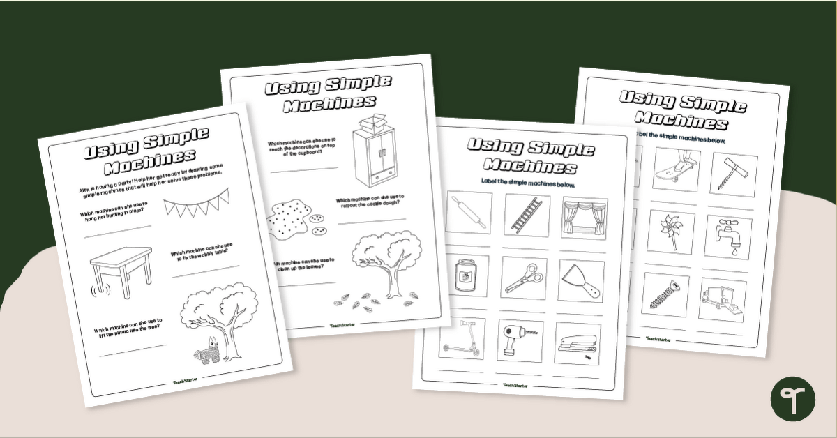 Using Simple Machines - Worksheet teaching resource
