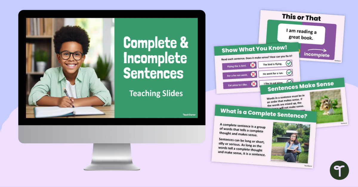 Complete and Incomplete Sentences Teaching Slides teaching resource