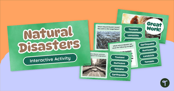 Go to Natural Disasters Game - Interactive teaching resource