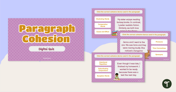 Go to Cohesive Paragraph Digital Quiz teaching resource