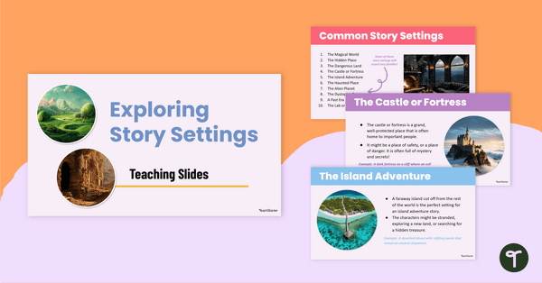 Go to Examples of Story Settings Teaching Slides teaching resource