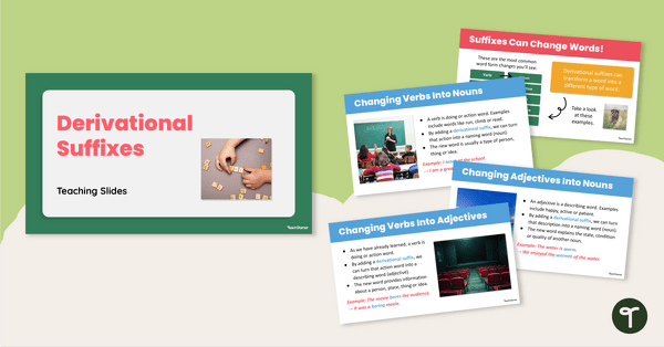 Go to Derivational Suffixes Teaching Slides teaching resource