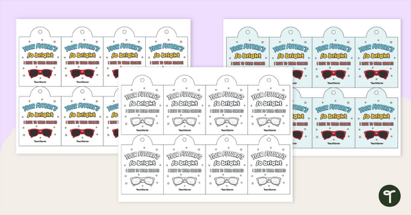 Go to A Future So Bright, I Gotta Wear Shades - End Of Year Gift Tags for Students teaching resource
