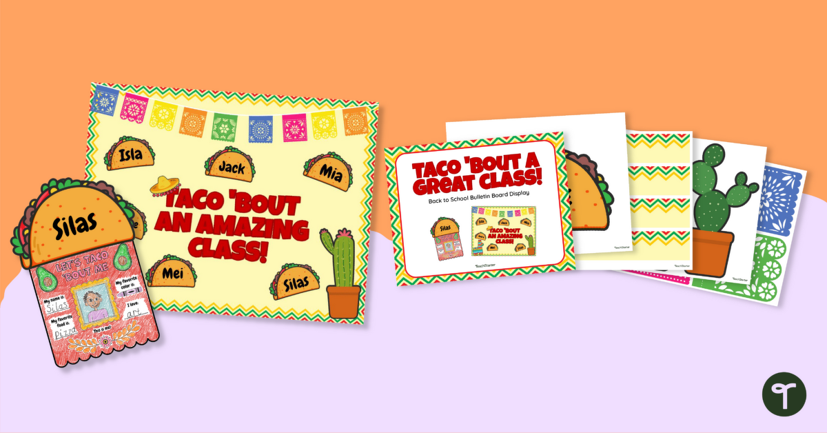 Taco 'Bout a Great Class - Classroom Display Board teaching resource