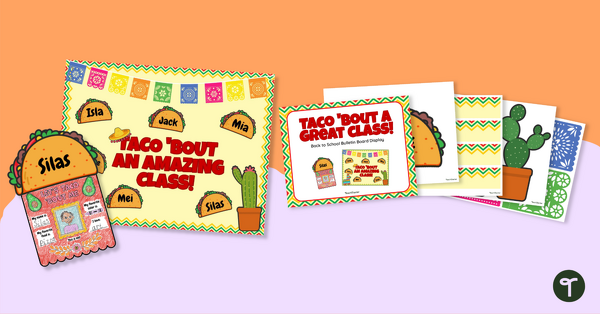 Go to Taco 'Bout a Great Class - Classroom Display Board teaching resource