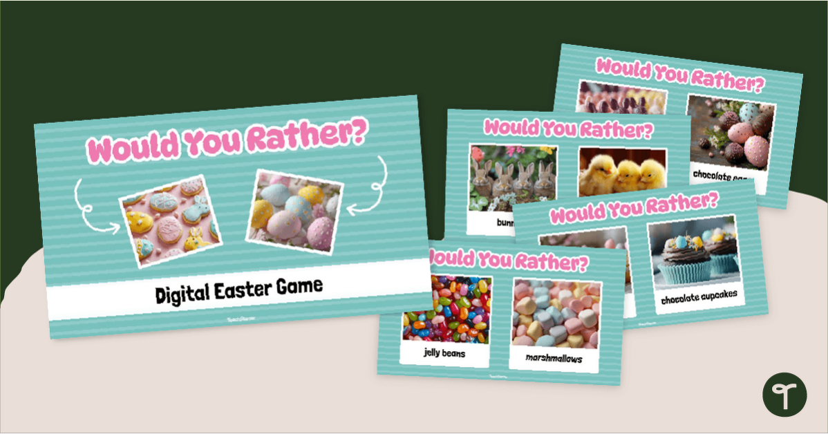 Would You Rather - Easter Edition teaching resource