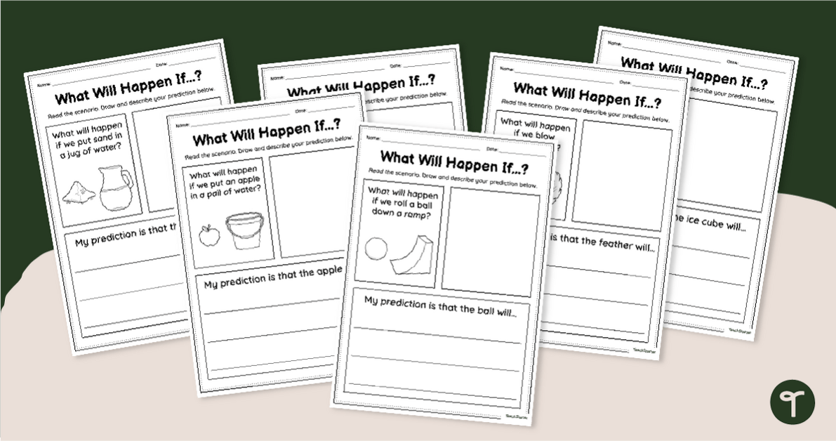 'What Will Happen?' Science Prediction Worksheet Pack teaching resource