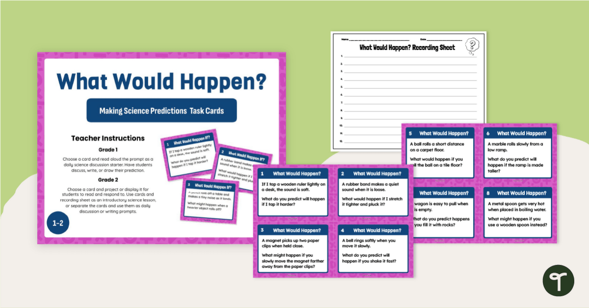 What Would Happen? Science Prediction Activity Cards teaching resource