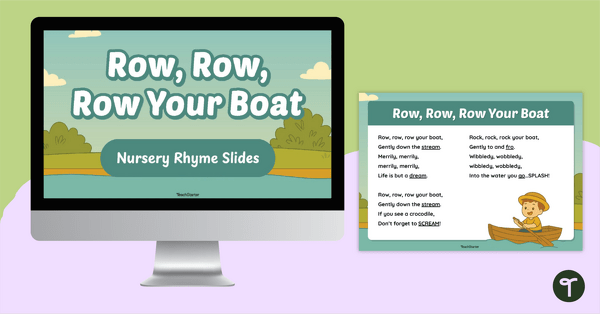 Go to Row Row Row Your Boat – Nursery Rhyme Poster and PowerPoint teaching resource