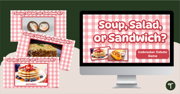 Go to Soup, Salad, or Sandwich? Game teaching resource