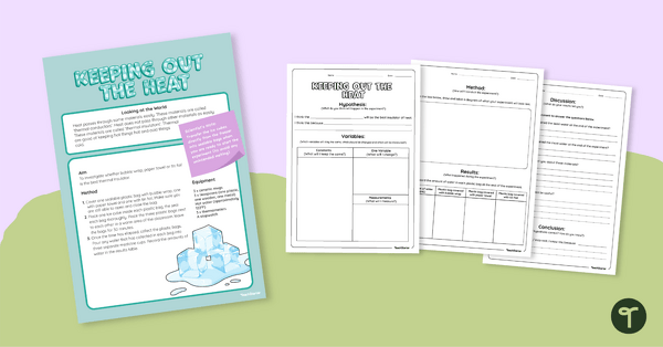 Go to Heat Insulators Experiment (Keeping Out the Heat) teaching resource