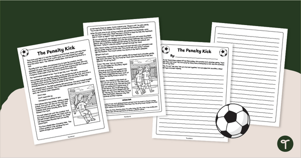 Go to The Penalty Kick - Write a New Ending to a Story Activity teaching resource