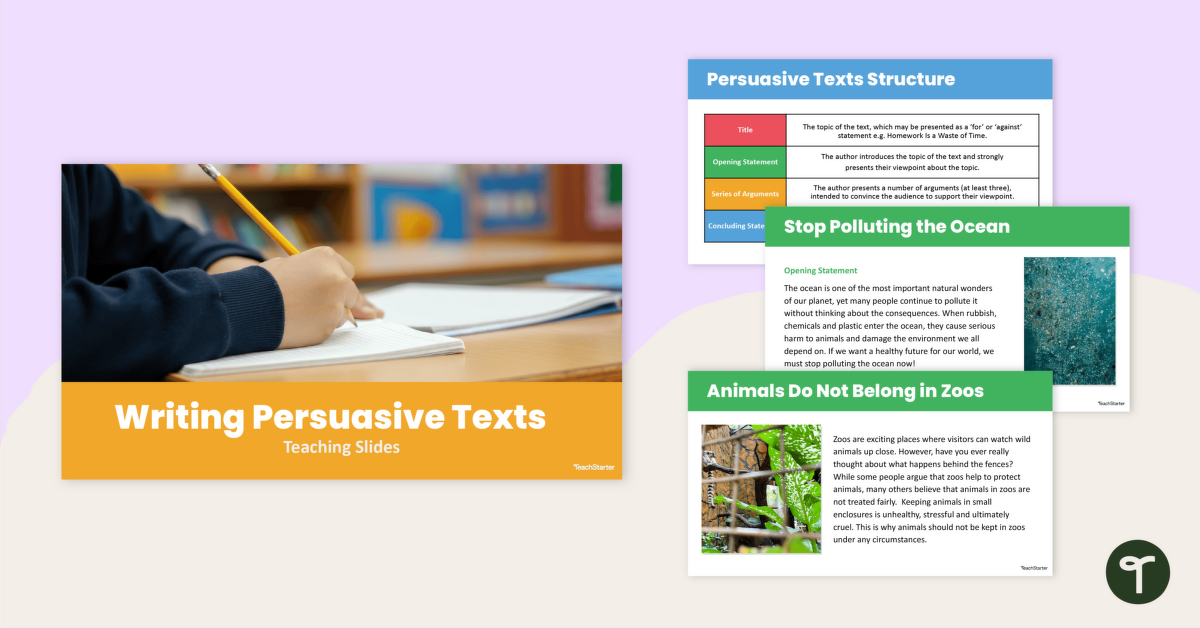 Writing Persuasive Texts Teaching Slides teaching resource
