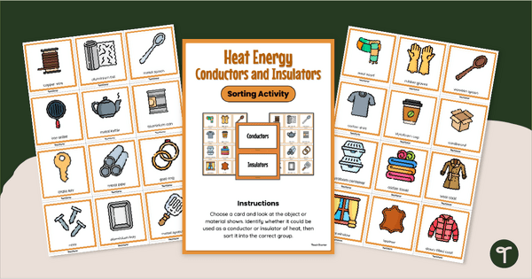 Go to Sorting Heat Conductors and Insulators Activity teaching resource