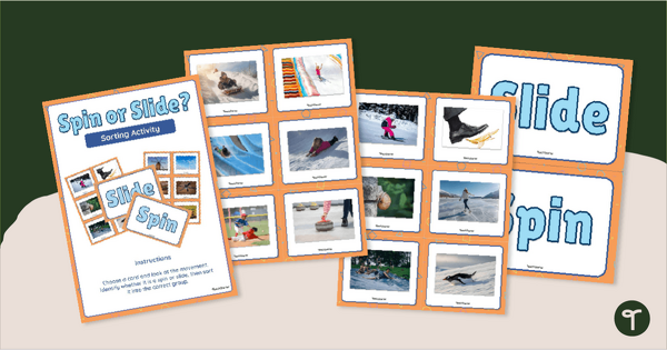 Go to Spin or Slide Sort - Science of Movement Activity teaching resource