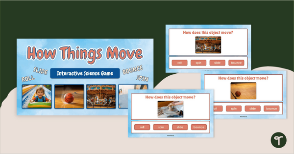 Go to How Does It Move? Game teaching resource
