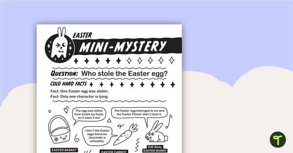 Easter Mini-Mystery – Who Stole the Easter Egg? teaching resource