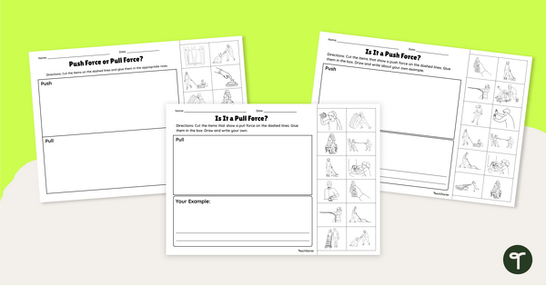 Go to Push or Pull? Cut and Paste Worksheet Pack teaching resource