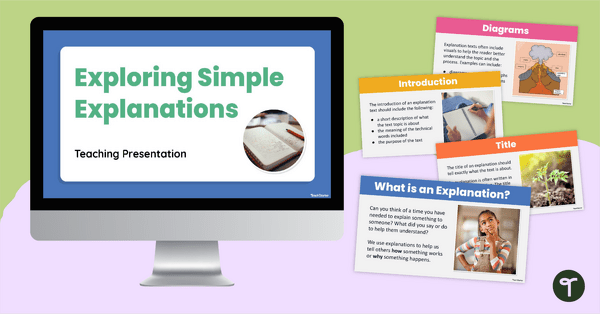 Go to Exploring Simple Explanations PowerPoint teaching resource