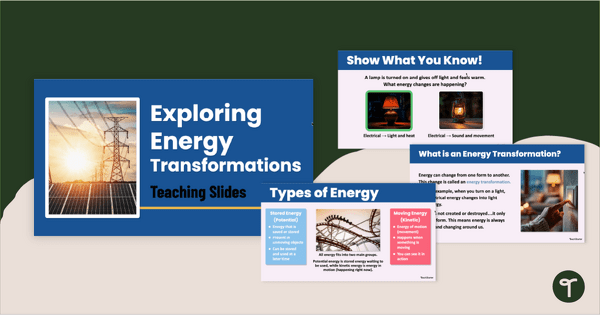 Go to Energy Transformations PowerPoint teaching resource