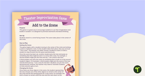 Go to Add to the Scene - Theater Improvisation Game teaching resource