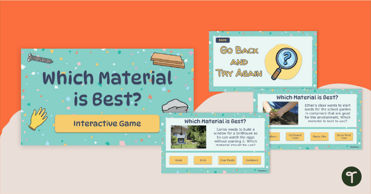 Which Material is Best? Interactive Game teaching resource