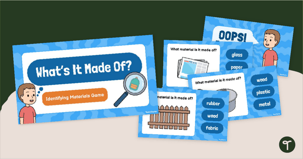Go to What's It Made Of? Identifying Materials Interactive Game (F-1) teaching resource