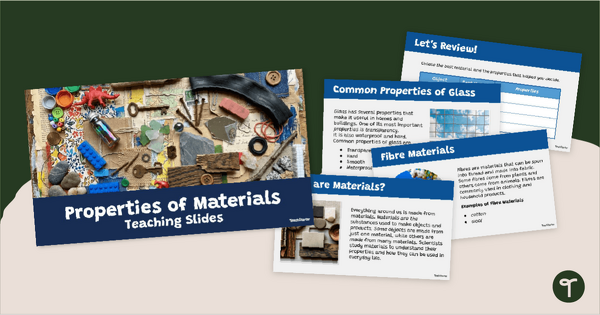 Go to Properties of Materials PowerPoint teaching resource