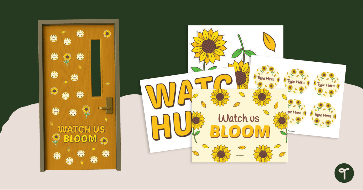 Watch Us Bloom! Sunflower Classroom Door Decorations teaching resource