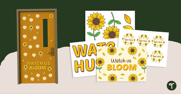 Go to Watch Us Bloom! Sunflower Classroom Door Decorations teaching resource