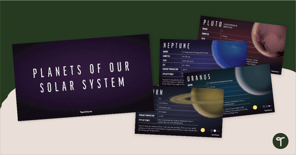 Go to Planets of Our Solar System PowerPoint teaching resource