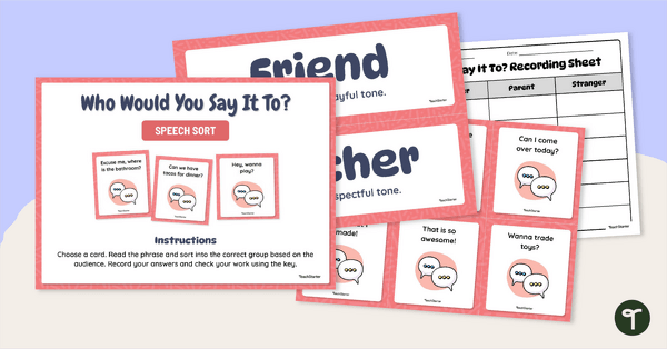 Go to Who Would You Say It To? Speech Sort teaching resource