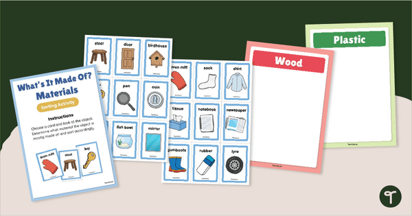 Go to What’s It Made Of? Material Sorting Activity teaching resource