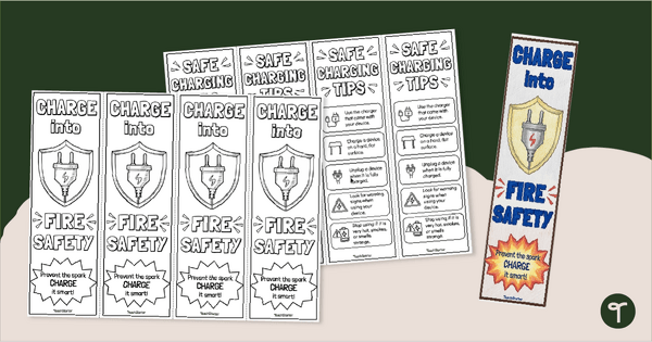 Go to Charge Into Fire Safety! Safe Charging Bookmarks teaching resource