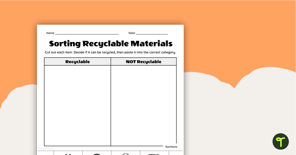 Go to Recyclable Materials Sorting Activity teaching resource