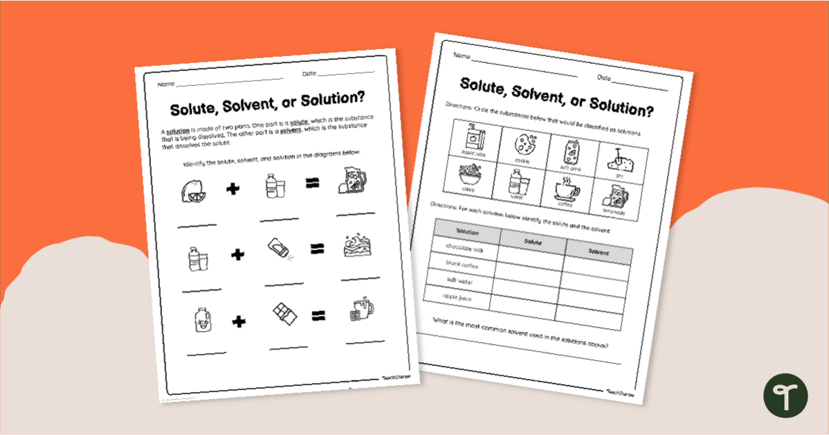 Solute, Solvent, or Solution? Worksheet teaching resource