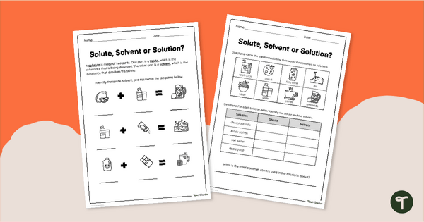 Go to Solute, Solvent, or Solution? Worksheet teaching resource