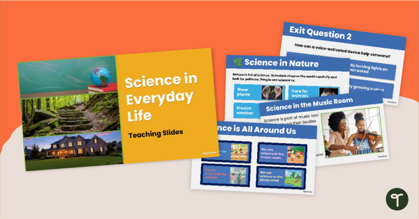 Go to Science in Everyday Life PowerPoint teaching resource