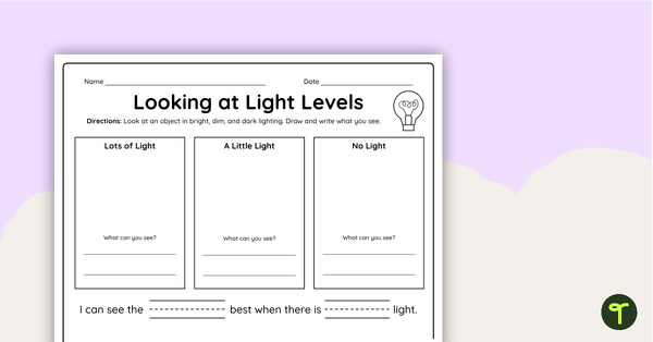 Go to Light Level Observation Worksheet (K) teaching resource