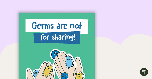 Image of Hygiene Poster - Germs Are Not for Sharing