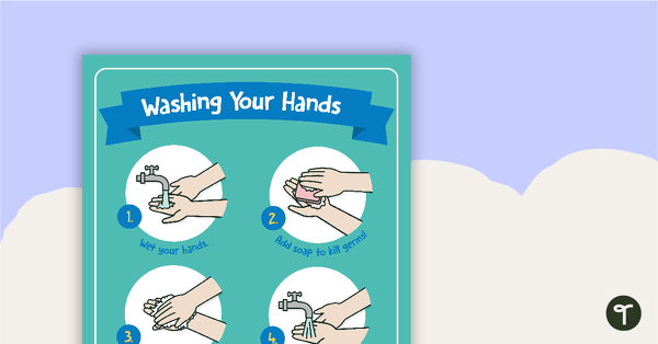 Hygiene Poster - Steps for Washing Hands teaching resource