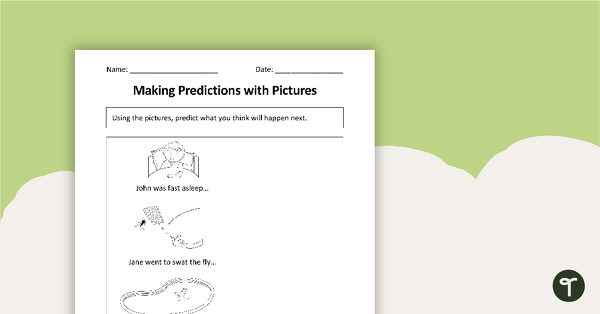 Making Predictions with Pictures - Worksheet teaching resource