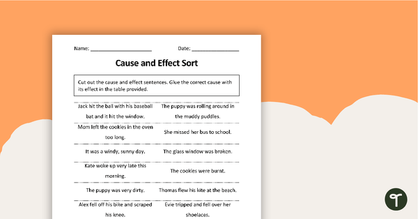 Go to Cause and Effect - Sentence Sort Worksheet teaching resource
