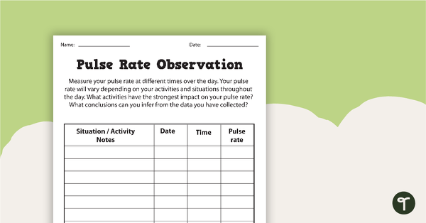 Pulse Rate Observation and Journal teaching resource